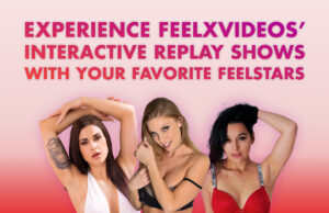 FeelXVideos Interactive Replay Shows Live Shows Replays
